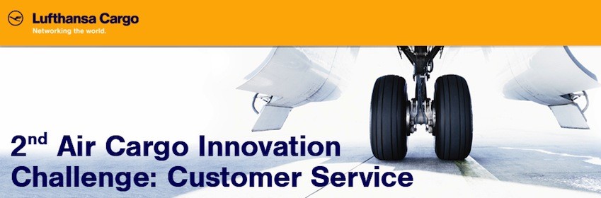 Lufthansa’s 2nd Air Cargo Innovation Challenge crowdsources Innovative Ideas on Improving “Customer Service”