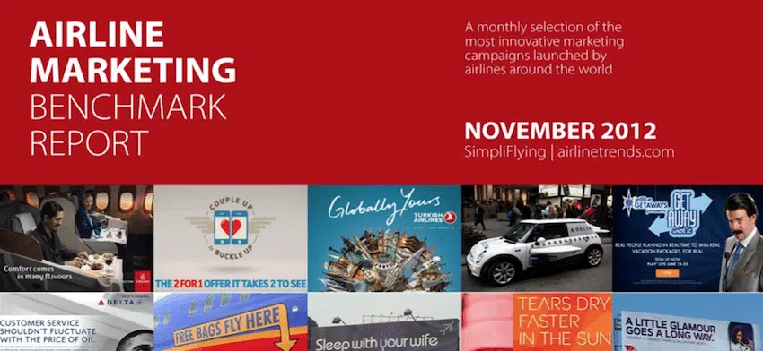 The November Edition of the Airline Marketing Benchmark Report is here: 15 fresh case-studies from Air New Zealand, Virgin Atlantic, Southwest Airlines and more!